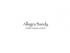 Allegra Bandy - Vocalist, Composer, Producer